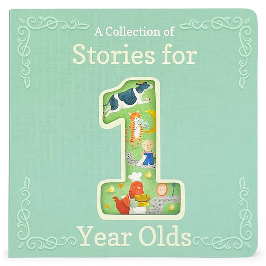A Collection of Stories for One Year Olds