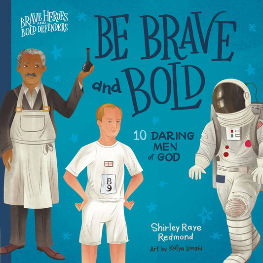 Be Brave and Bold: Board Book / English