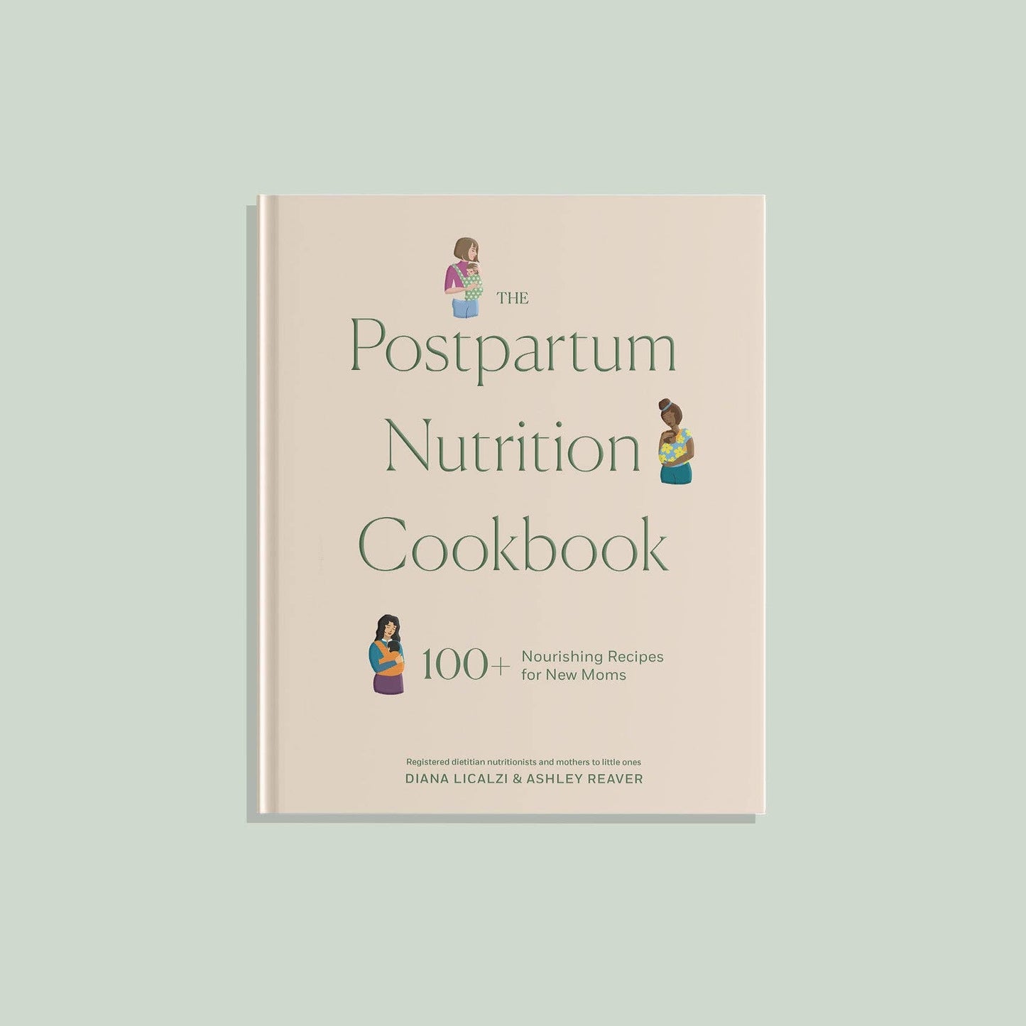 The Postpartum Nutrition Cookbook (New Mom, Baby Shower)