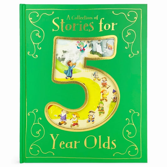 A Collection of Stories for Five Year Olds