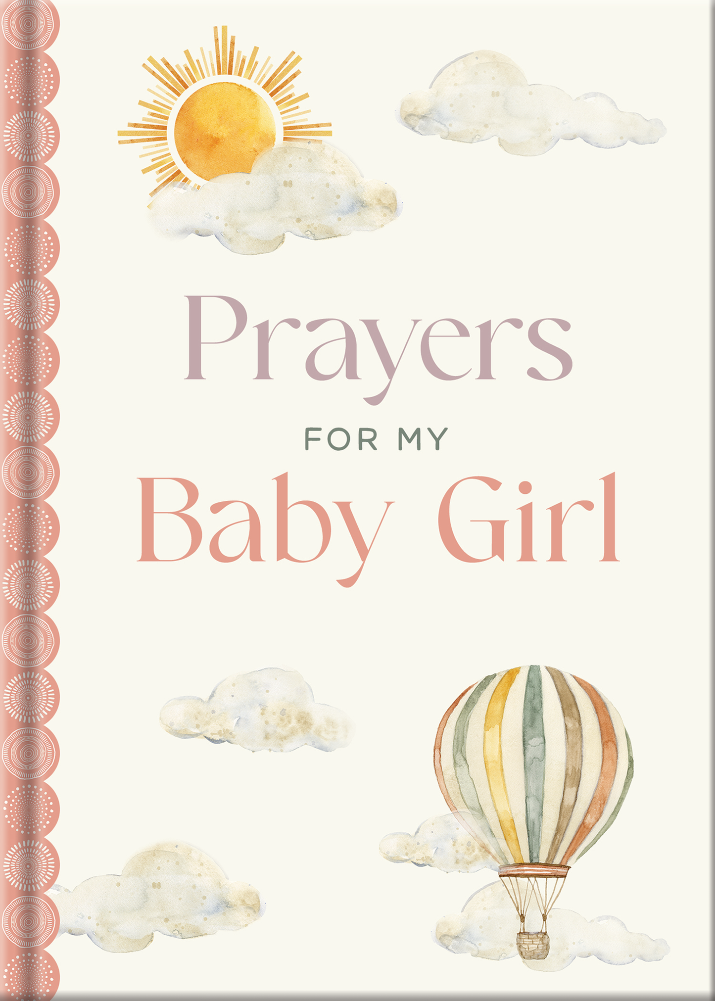 Prayers for My Baby Girl: Hardcover / English