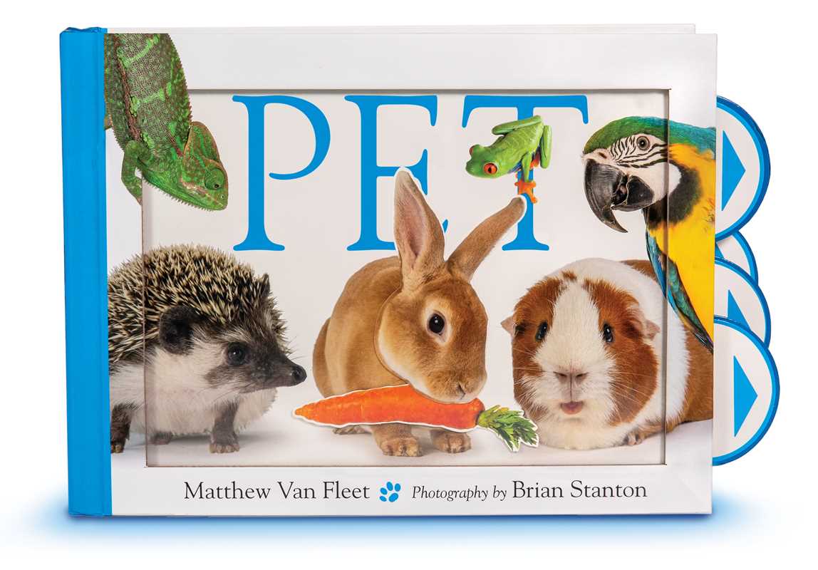 Pet by Matthew Van Fleet: Hardcover; 20 pages / English