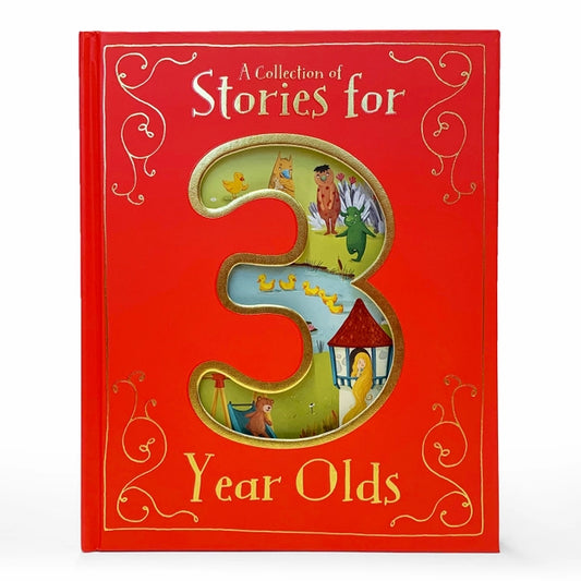 A Collection of Stories for Three Year Olds